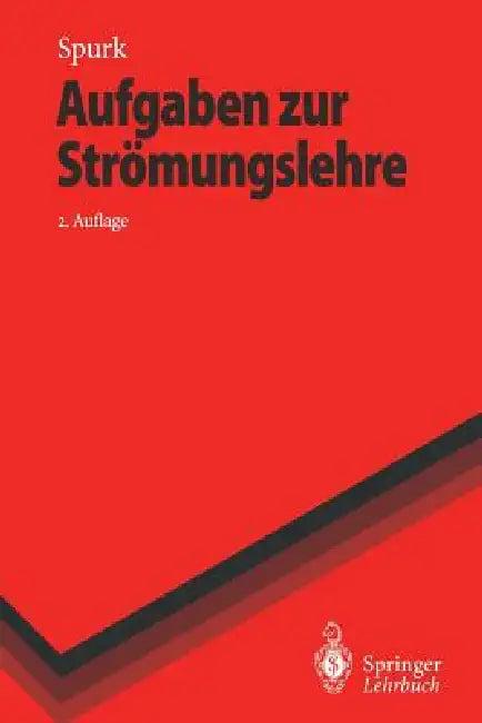 Aufgaben Zur Strömungslehre (English, H. Marschall | Joseph H. Spurk)