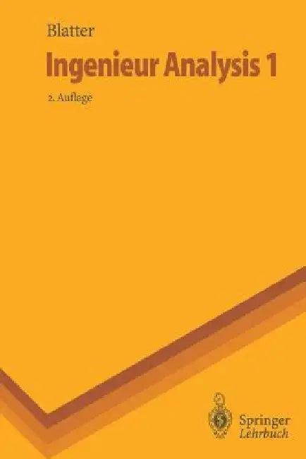 Ingenieur Analysis 1 (English, Christian Blatter)