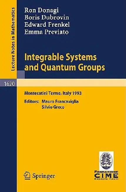 Integrable Systems and Quantum Groups (English, Ron Donagi | Mauro Francaviglia | Boris Dubrovin)