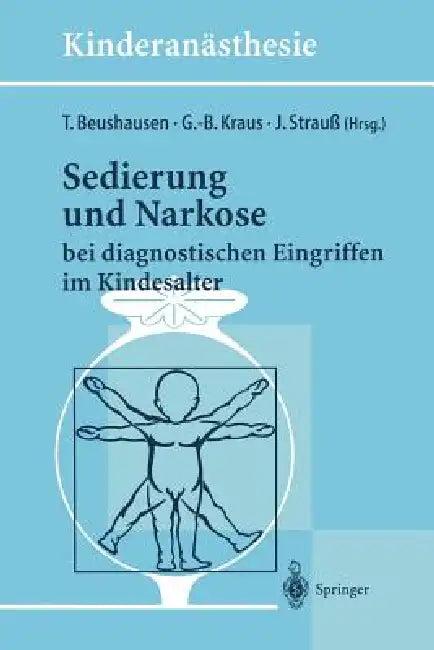 Sedierung Und Narkose (English, T. Beushausen | G. -B Kraus | J. Strauß)