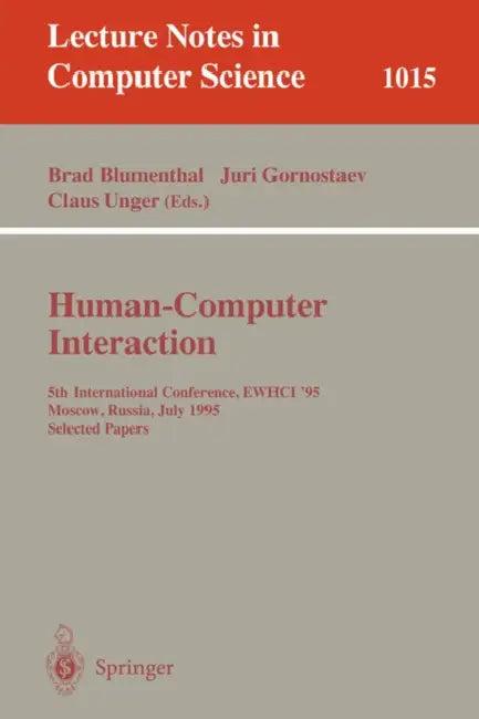 Human-Computer Interaction (English, Brad Blumenthal | Juri Gornostaev | Claus Unger)