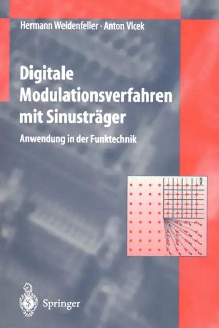 Digitale Modulationsverfahren Mit Sinusträger (English, Hermann Weidenfeller | Anton Vlcek)