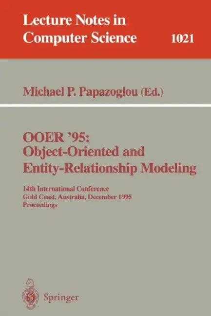 Ooer '95 Object-Oriented and Entity-Relationship Modeling (English, Michael Papazoglou)