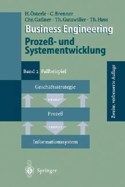 Business Engineering Prozeß- Und Systementwicklung (English, Hubert Österle | Claudia Brenner | Christian Gaßner)