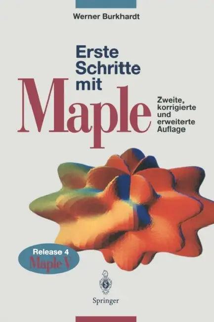 Erste Schritte Mit Maple (English, Werner Burkhardt)