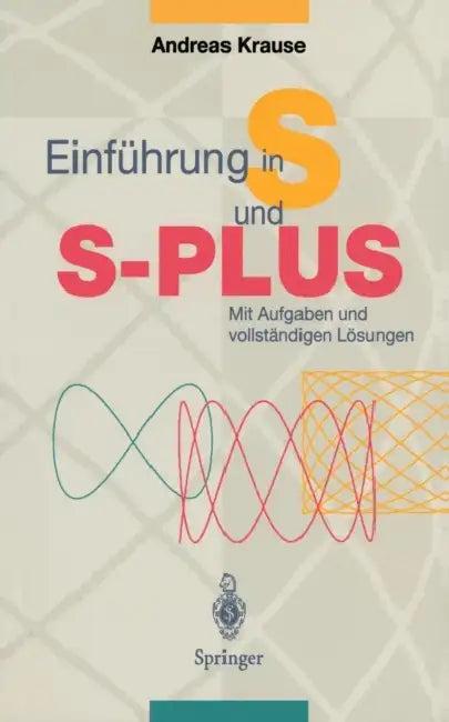 Einführung in S Und S-Plus (English, Andreas Krause)
