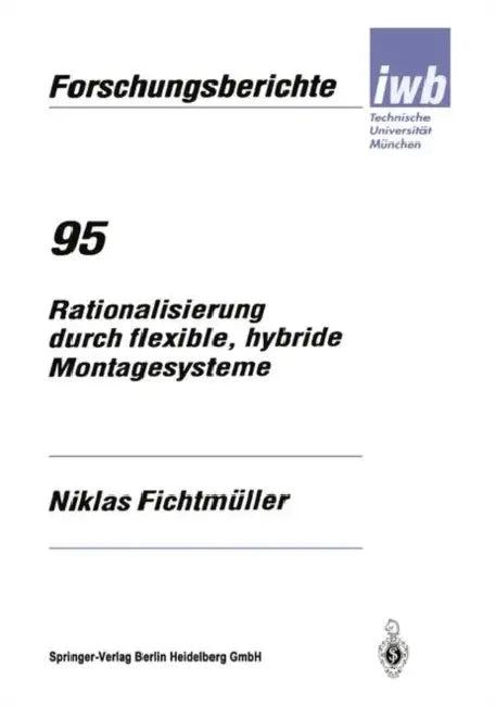 Rationalisierung Durch Flexible, Hybride Montagesysteme (English, Niklas Fichtmüller)