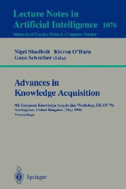 Advances in Knowledge Acquisition (English, Nigel Shadbolt | Kieron O'Hara | Guus Schreiber)