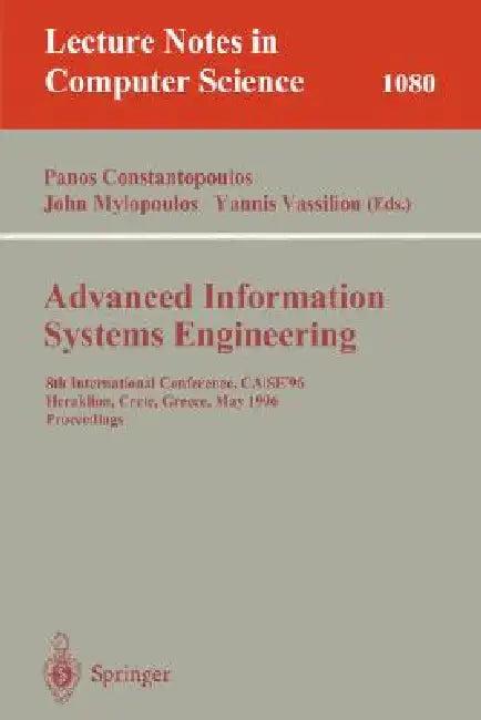 Advanced Information Systems Engineering (English, Panos Constantopoulos | John Mylopoulos | Yannis Vassiliou)