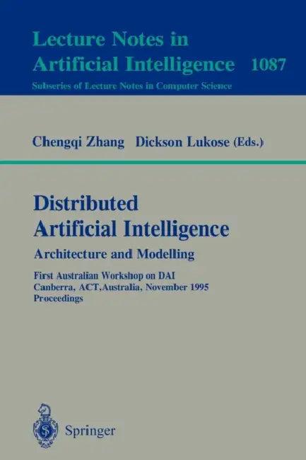 Distributed Artificial Intelligence (English, Chengqi Zhang | Dickson Lukose)