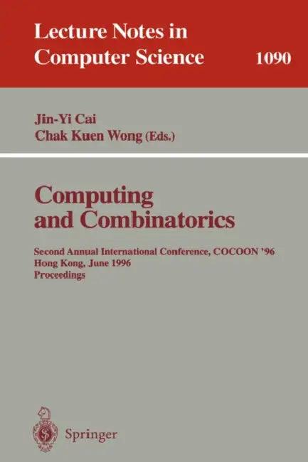 Computing and Combinatorics (English, Jin-Yi Cai | C. K. Wong)