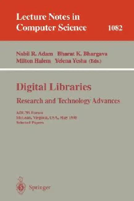 Digital Libraries. Research and Technology Advances (English, Nabil Adam | Bharat K. Bhargava | Milton Halem)