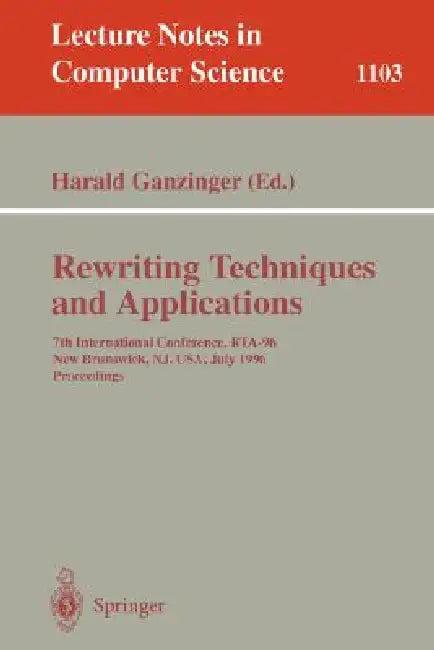 Rewriting Techniques and Applications (English, Harald Ganzinger)