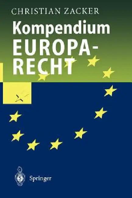 Kompendium Europarecht (English, Christian Zacker)