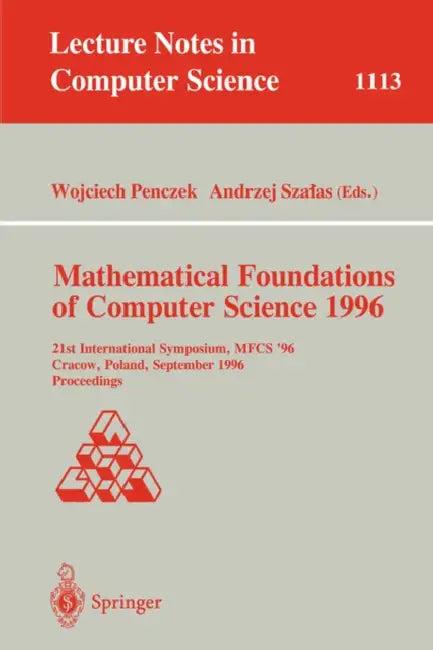 Mathematical Foundations of Computer Science 1996 (English, Wojciech Penczek | Andrzej Szalas)