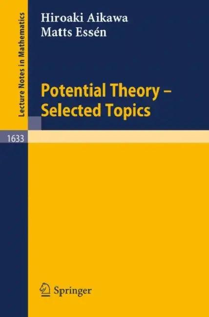 Potential Theory - Selected Topics (English, Hiroaki Aikawa | Matts Essen)