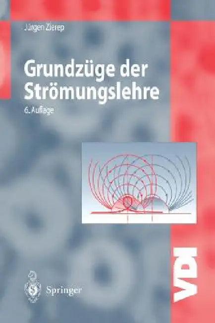 Grundzüge Der Strömungslehre (English, Jürgen Zierep)