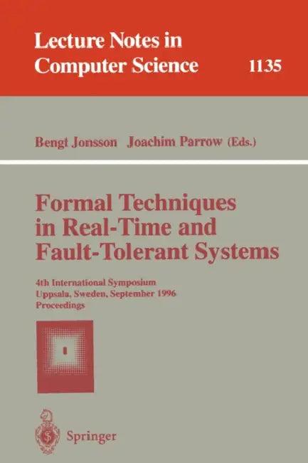 Formal Techniques in Real-Time and Fault-Tolerant Systems (English, Bengt Jonsson | Joachim Parrow)