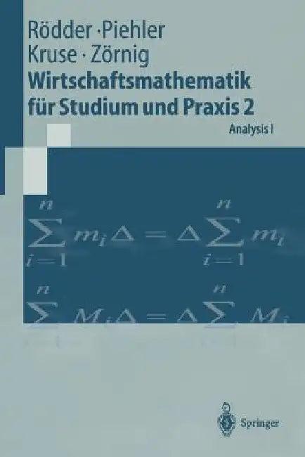 Wirtschaftsmathematik Für Studium Und PRAXIS 2 (English, Wilhelm Rödder | Gabriele Piehler | Hermann-Josef Kruse)