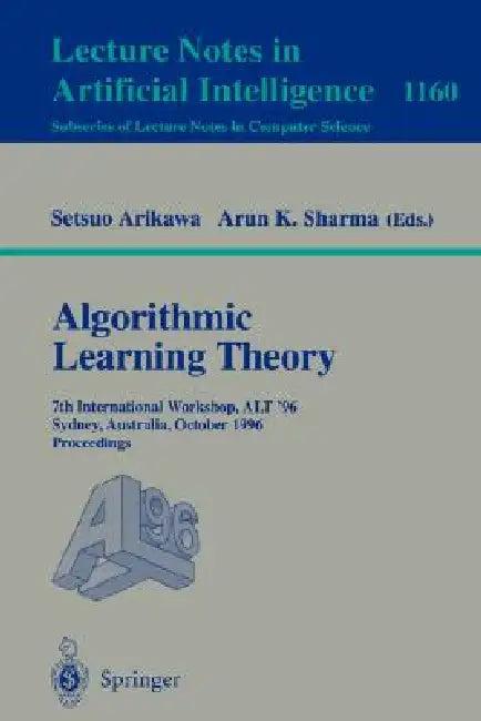Algorithmic Learning Theory (English, Setsuo Arikawa | Arun K. Sharma)