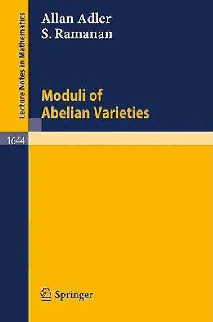 Moduli of Abelian Varieties (English, Allan Adler | Sundararaman Ramanan)