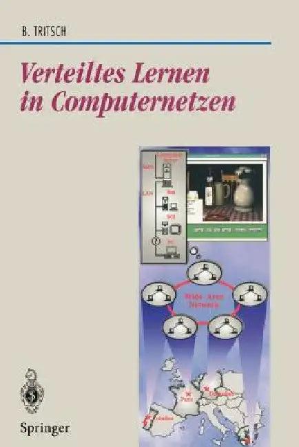 Verteiltes Lernen in Computernetzen (English, Bernhard Tritsch)
