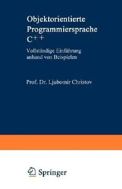 Objektorientierte Programmiersprache C++ (English, Ljubomir Christov)