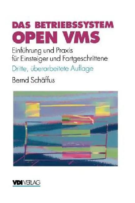 Das Betriebssystem Open VMS (English, Bernd Schäffus)