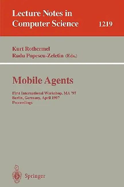 Mobile Agents (English, Kurt Rothermel | Radu Popescu-Zeletin)
