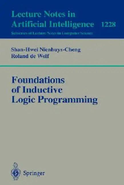 Foundations of Inductive Logic Programming (English, Shan-Hwei Nienhuys-Cheng | Ronald De Wolf)