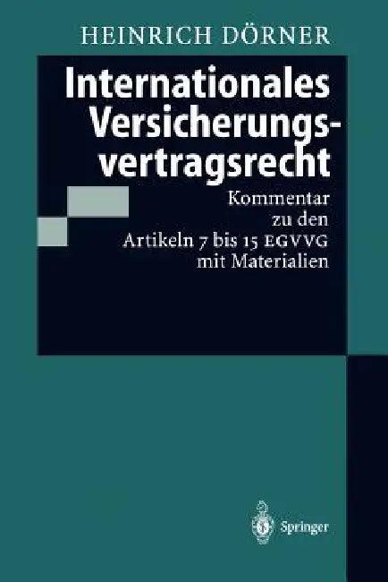 Internationales Versicherungsvertragsrecht (English, Heinrich Dörner)