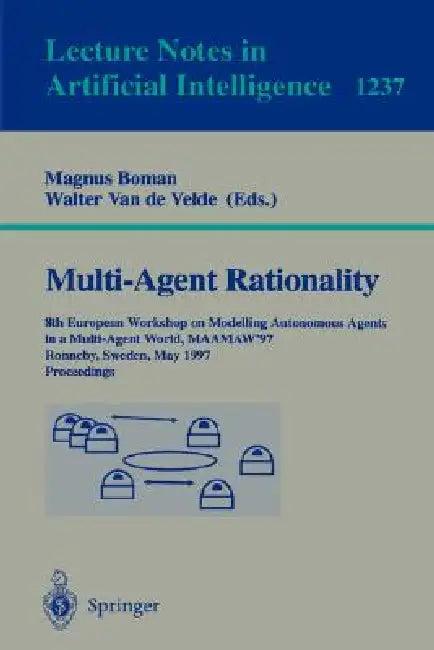 Multi-Agent Rationality (English, Magnus Boman | Walter Van De Velde)