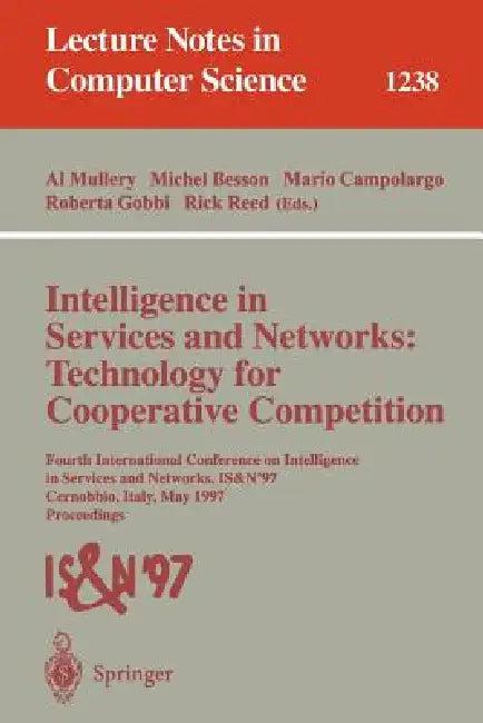 Intelligence in Services and Networks (English, Al Mullery | Michel Besson | Mario Campolargo)
