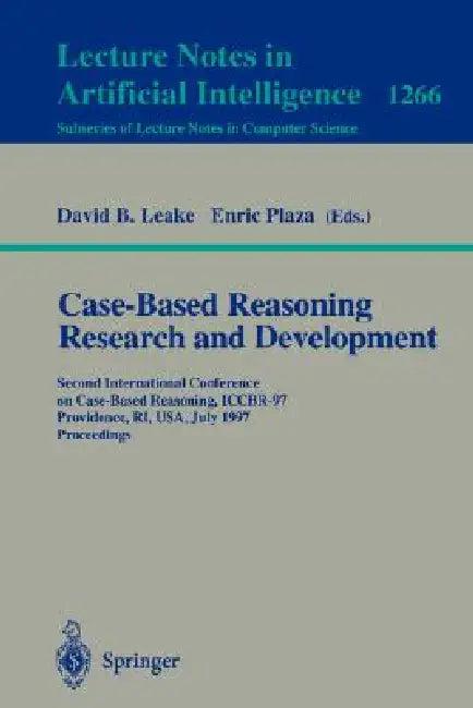 Case-Based Reasoning Research and Development (English, David B. Leake | Enric Plaza)