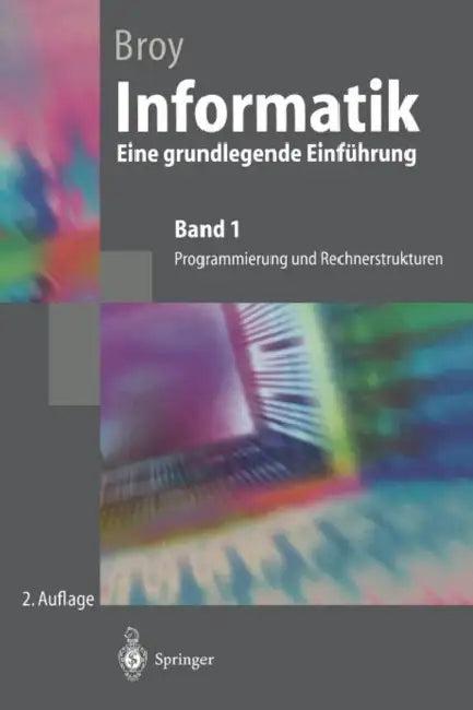 Informatik Eine Grundlegende Einführung (English, Manfred Broy)