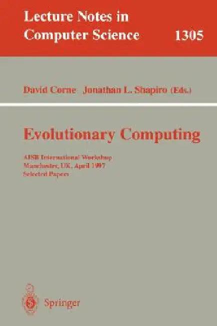 Evolutionary Computing (English, David Corne | Jonathan L. Shapiro)