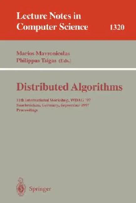 Distributed Algorithms (English, Marios Mavronicolas | Philippas Tsigas)