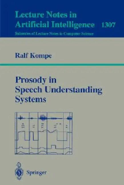 Prosody in Speech Understanding Systems (English, Ralf Kompe)