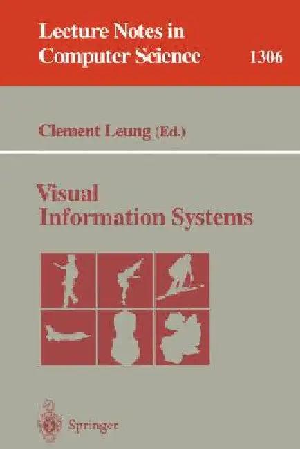 Visual Information Systems (English, Clement Leung)