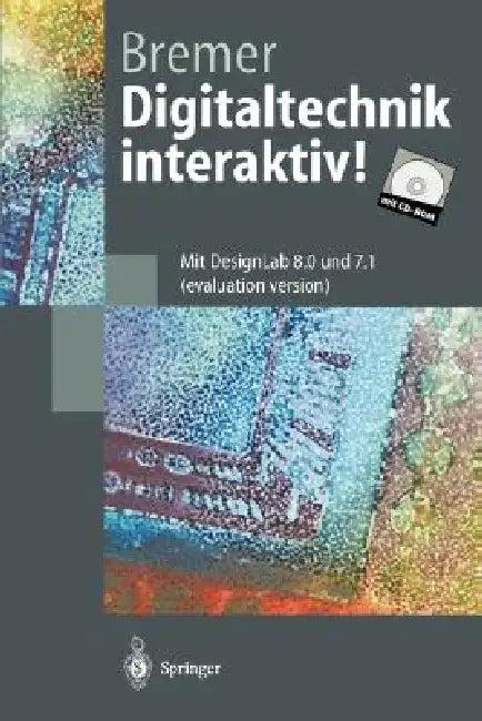 Digitaltechnik Interaktiv! (English, Hans-Georg Bremer)