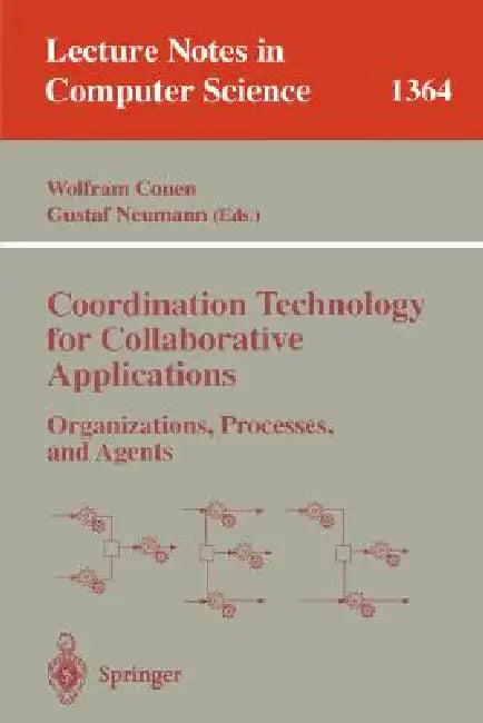 Coordination Technology for Collaborative Applications (English, Wolfram Conen | Gustaf Neumann)