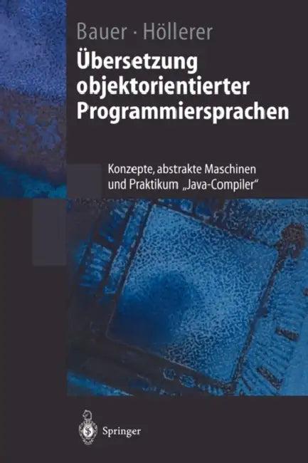 Übersetzung Objektorientierter Programmiersprachen (English, Bernhard Bauer | Riitta Höllerer)
