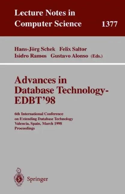 Advances in Database Technology - Edbt '98 (English, Hans-Jörg Schek | Felix Saltor | Isidro Ramos)