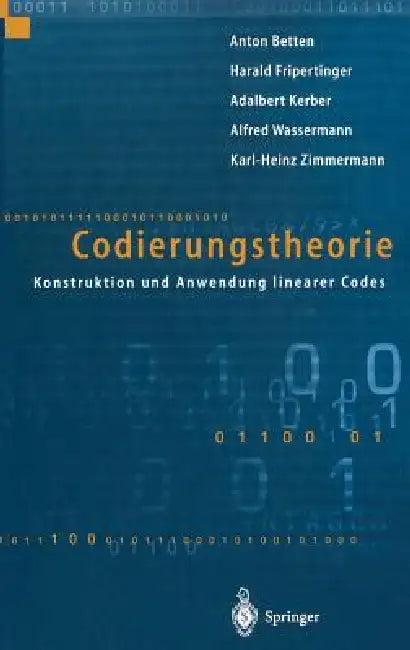 Codierungstheorie (English, Anton Betten | Harald Fripertinger | Adalbert Kerber)