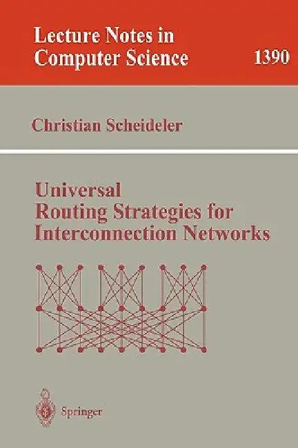 Universal Routing Strategies for Interconnection Networks (English, Christian Scheideler)