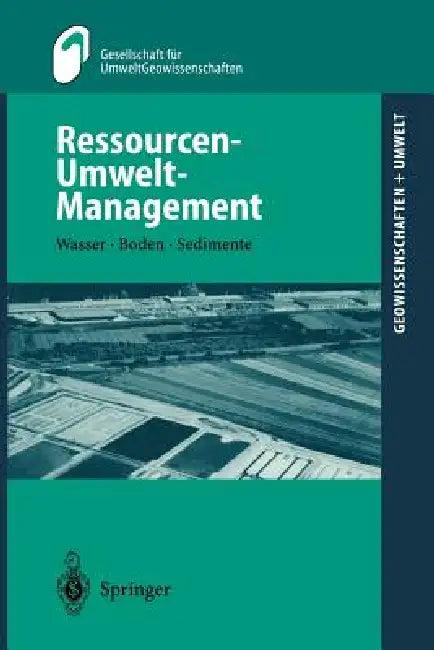 Ressourcen-Umwelt-Management (English, M. Huch | Gesellschaft Für Umweltgeowissenschaften | H. Geldmacher)