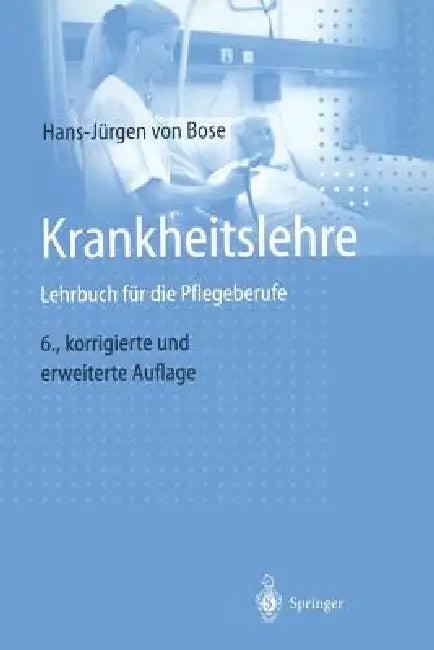 Krankheitslehre (English, Hans-Jürgen Von Bose)