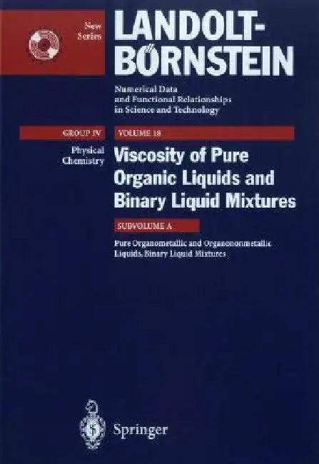 Pure Organometallic and Organononmetallic Liquids, Binary Liquid Mixtures (English, C. Wohlfarth | B. Wohlfarth)