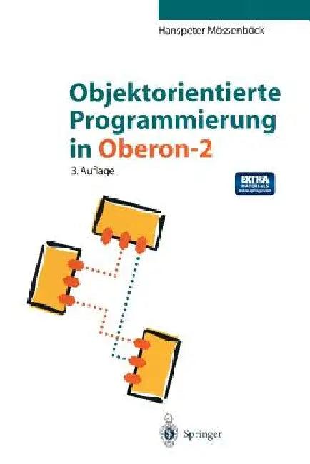 Objektorientierte Programmierung in Oberon-2 (English, Hanspeter Mössenböck | N. Wirth)