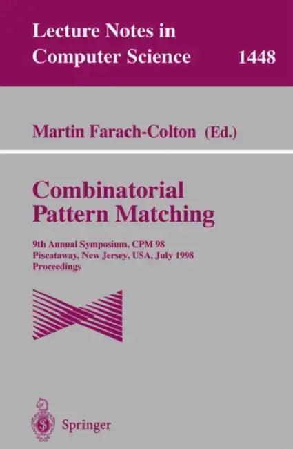 Combinatorial Pattern Matching (English, Martin Farach-Colton)